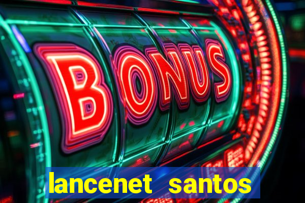 lancenet santos futebol clube